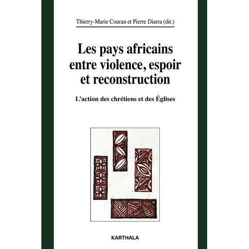 Les Pays Africains Entre Violence, Espoir Et Reconstruction - L'act... on Productcaster.