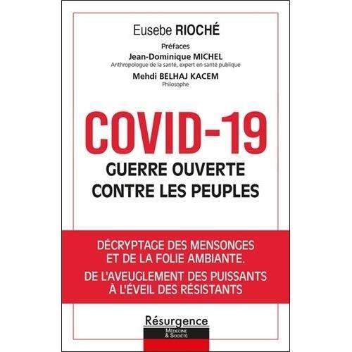 Covid-19, Guerre Ouverte Contre Les Peuples - Décryptage Des Menson... on Productcaster.