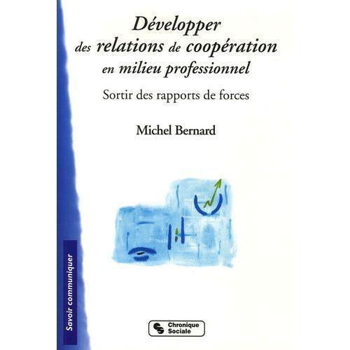 Développer Des Relations De Coopération En Milieu Professionnel - S... on Productcaster.