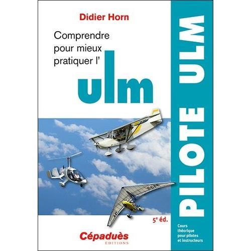 Comprendre Pour Mieux Pratiquer L'ulm on Productcaster.