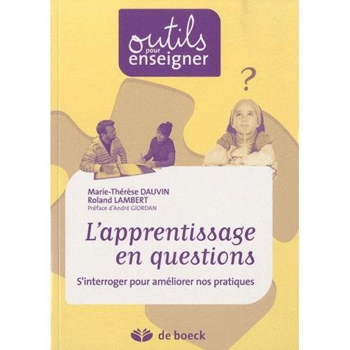 L'apprentissage En Questions - S'interroger Pour Améliorer Nos Prat... on Productcaster.