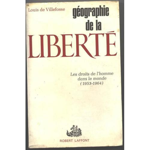 Geographie De La Liberte. Les Droits De L'homme Dans Le Monde. (195... on Productcaster.