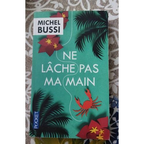 Pocket Michel Bussi : Ne Lâche Pas Ma Main on Productcaster.