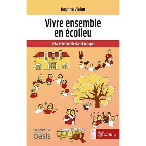 Vivre Ensemble En Écolieu on Productcaster.