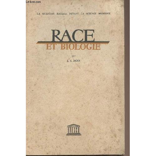 Race Et Biologie - La Question Raciale Devant La Science Moderne on Productcaster.