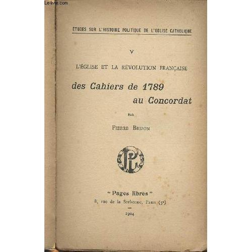 L Église Et La Révolution Française, Des Cahiers De 1789 Au Concord... on Productcaster.