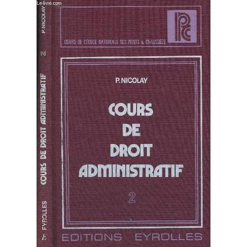 Cours De Droit Administratif - Tome 2 - Aménagement Du Territoire, ... on Productcaster.