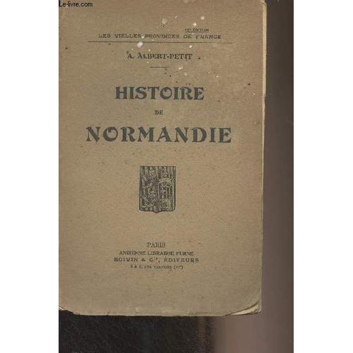 Histoire De Normandie - Les Vieilles Provinces De France on Productcaster.