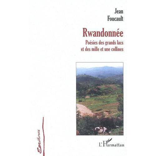 Rwandonnée - Décembre 2000-Janvier 2001, Plus Près Des Mille Vaches... on Productcaster.