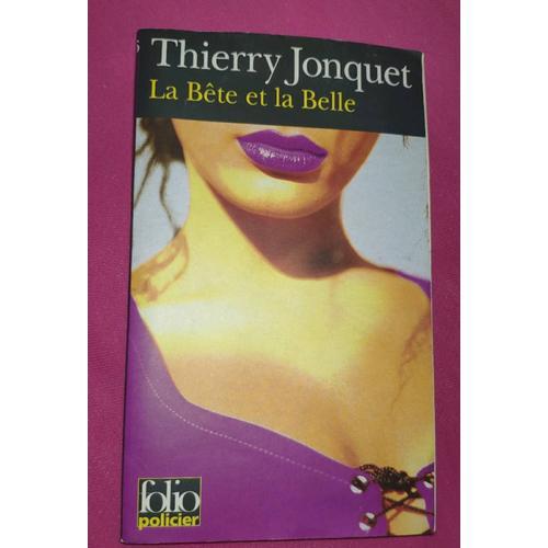 La Bête Et La Belle - Thierry Jonquet - Folio Policier 106 (2009) on Productcaster.