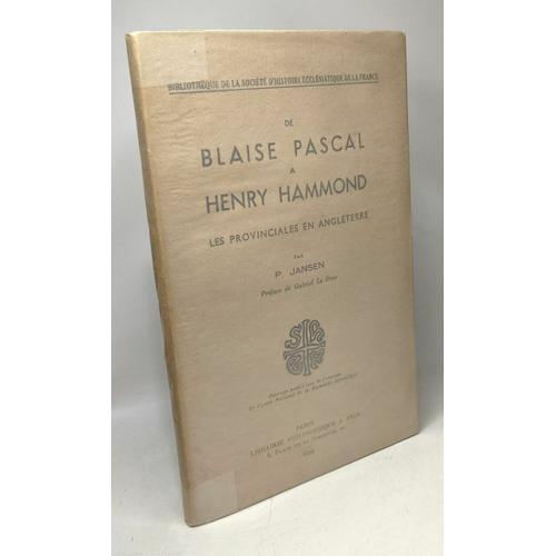 De Blaise Pascal À Henry Hammond - Les Provinciales En Angleterre /... on Productcaster.