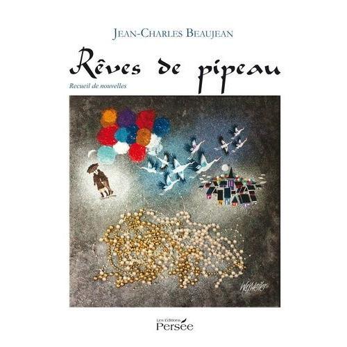 Rêves De Pipeau on Productcaster.