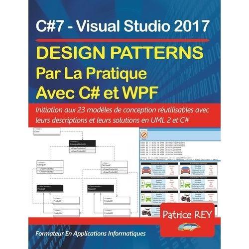 Design Patterns Illustré Avec C#7 Et Wpf on Productcaster.