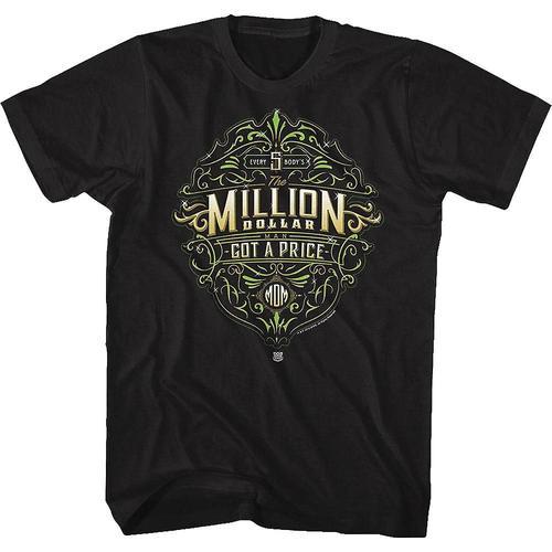 Everybody's Got A Price Million Dollar Man T-Shirt on Productcaster.