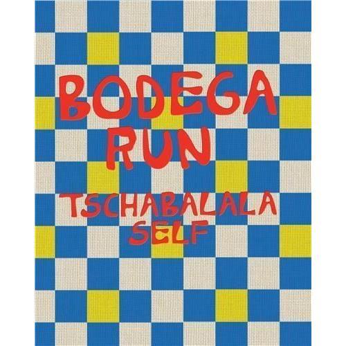 Tschabalala Self: Bodega Run /Anglais on Productcaster.