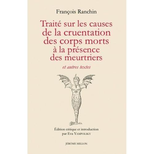 Traité Sur Les Causes De La Cruentation Des Corps Morts À La Présen... on Productcaster.