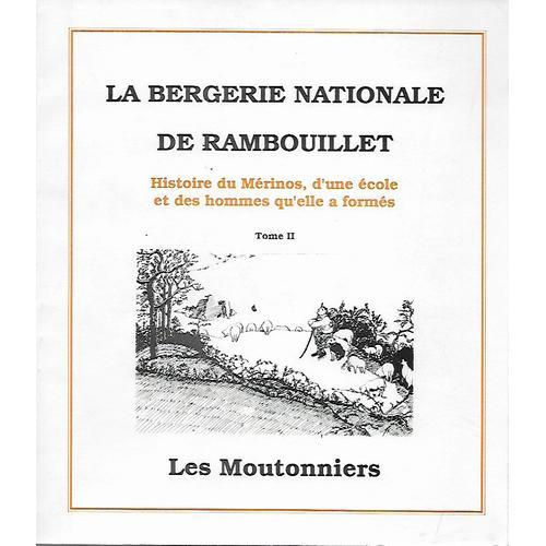 La Bergerie Nationale De Rambouillet - Les Moutonniers - Histoire D... on Productcaster.