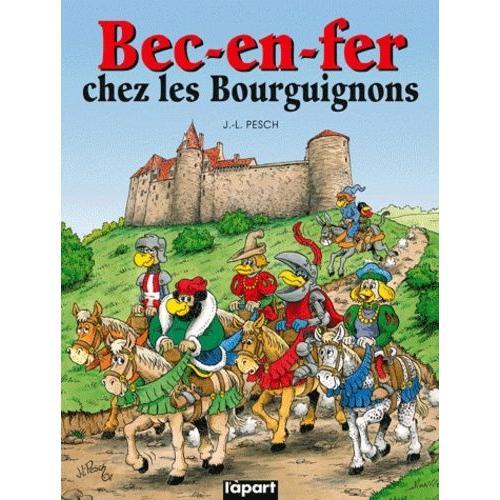 Bec-En-Fer Tome 6 - Bec-En-Fer Chez Les Bourguignons on Productcaster.