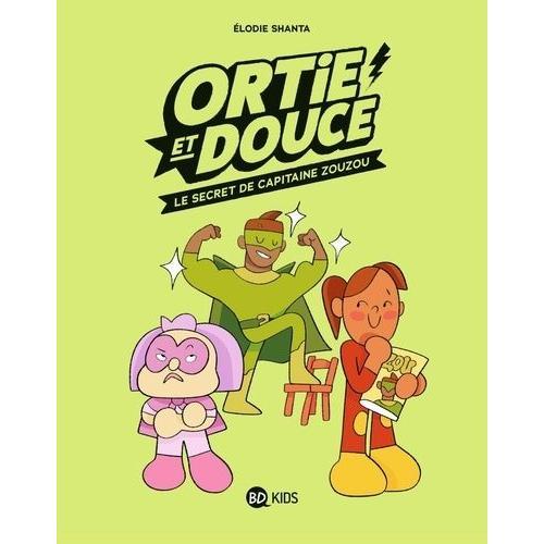 Ortie Et Douce Tome 2 - Le Secret De Capitaine Zouzou on Productcaster.