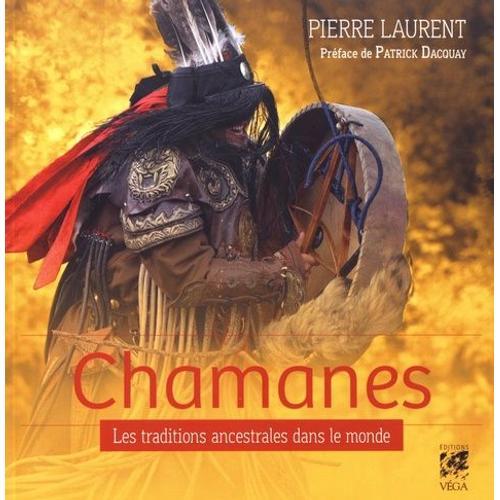 Chamanes - Les Traditions Ancestrales Dans Le Monde on Productcaster.