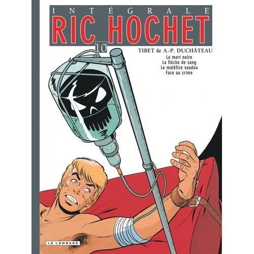 Ric Hochet L'intégrale Tome 10 - La Mort Noire - La Flèche De Sang ... on Productcaster.