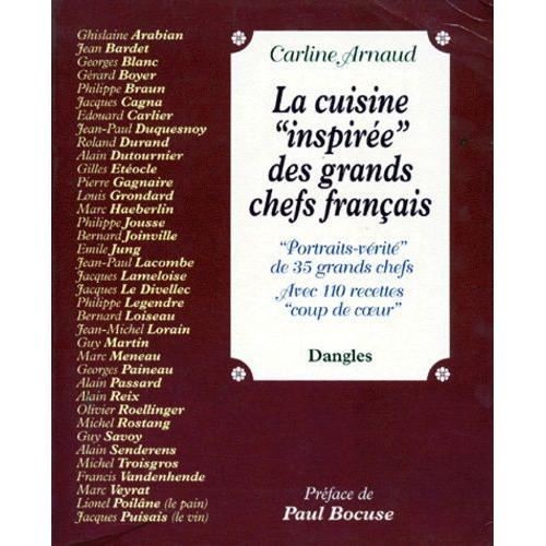 La Cuisine Inspirée Des Grands Chefs Français - Portraits-Vérité De... on Productcaster.