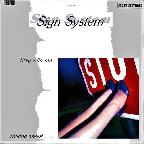 Sign System - Stay With Me - Talking About - Maxi 45 Tours - Bellap... on Productcaster.