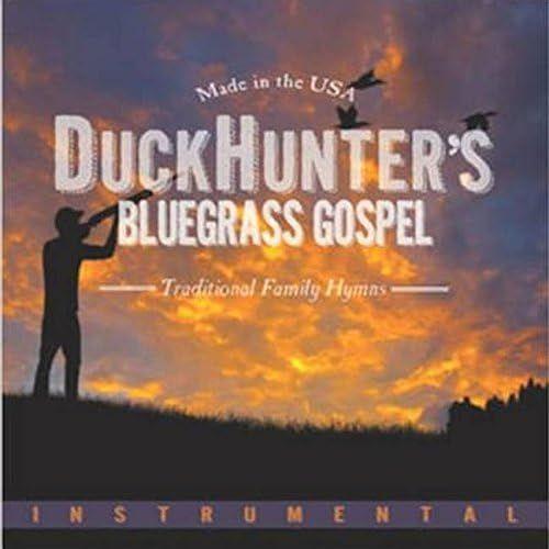 Duck Hunters Bluegrass Gospel on Productcaster.