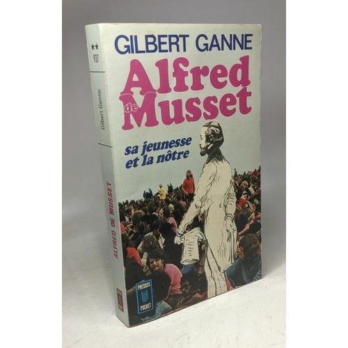 Alfred De Musset - Sa Jeunesse Et La Nôtre on Productcaster.