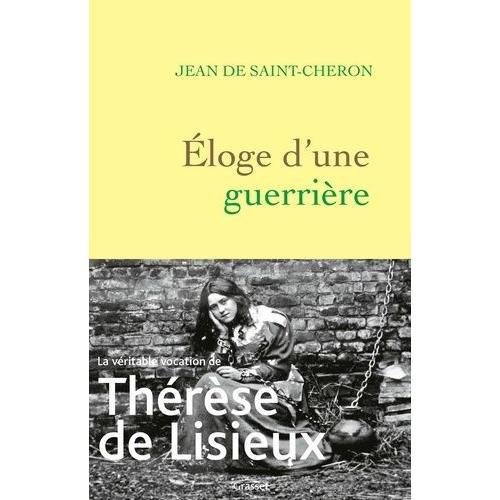 Eloge D'une Guerrière - Thérèse De Lisieux on Productcaster.