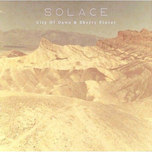 City Of Dawn & Finzer,Sherry - Solace Compact Discs on Productcaster.