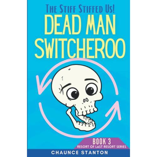 Dead Man Switcheroo (Resort Of Last Resort) on Productcaster.