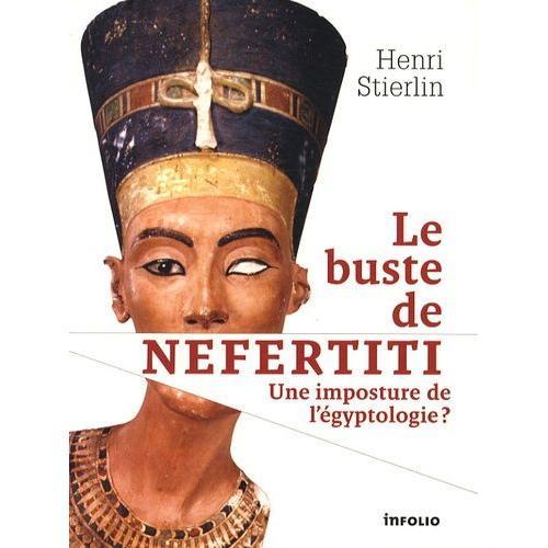 Le Buste De Néfertiti - Une Imposture De L'égyptologie ? on Productcaster.