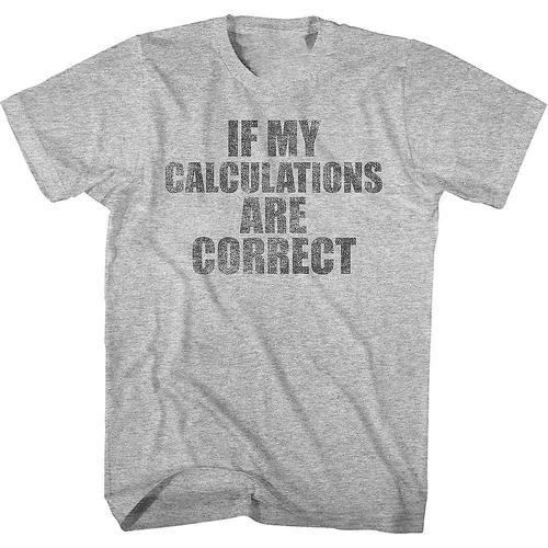 If My Calculations Are Correct Back To The Future T-Shirt on Productcaster.