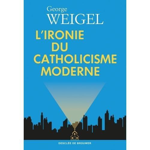 L'ironie Du Catholicisme Moderne on Productcaster.