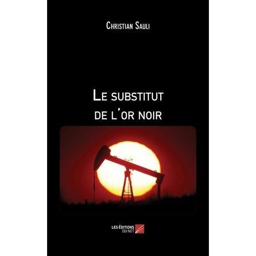 Le Substitut De L'or Noir on Productcaster.