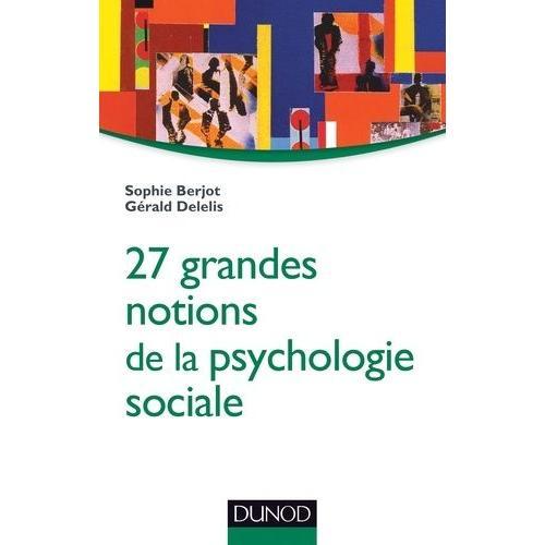 27 Grandes Notions De La Psychologie Sociale on Productcaster.