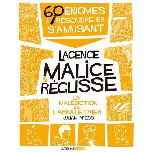 L'agence Malice & Réglisse - La Malédiction De L'arbalétrier - 60 É... on Productcaster.