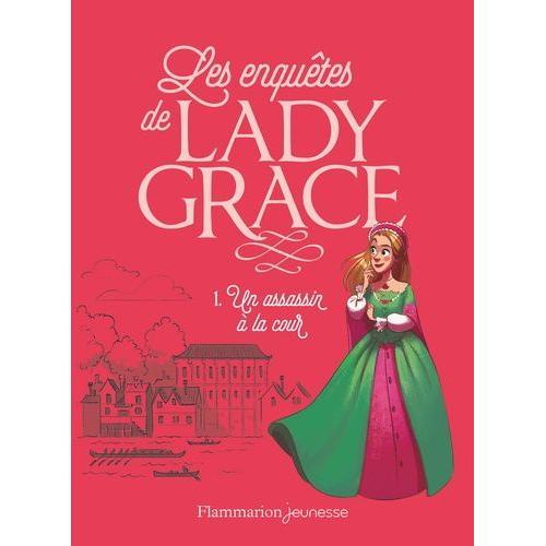 Les Enquêtes De Lady Grace Tome 1 - Un Assassin À La Cour on Productcaster.