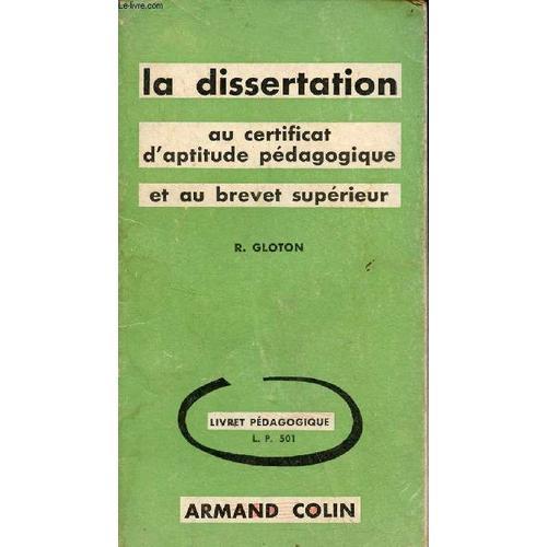 La Dissertation Au Certificat D Aptitude Pédagogique Et Au Brevet S... on Productcaster.