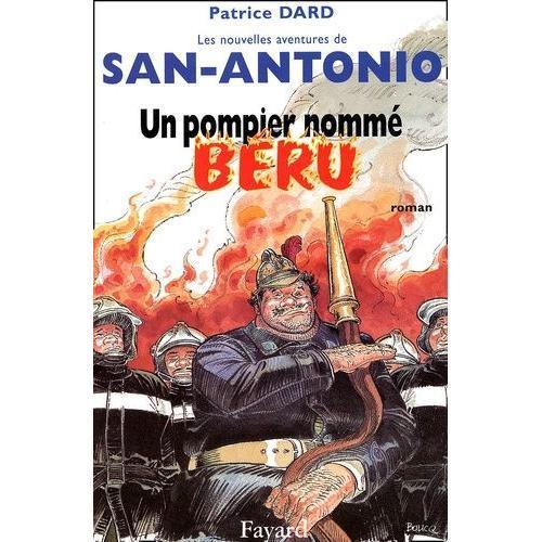 Les Nouvelles Aventures De San-Antonio - Un Pompier Nommé Béru on Productcaster.