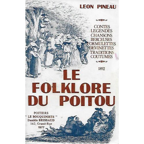 Le Folklore Du Poitou - Contes & Légendes, Chansons, Berceuses, For... on Productcaster.