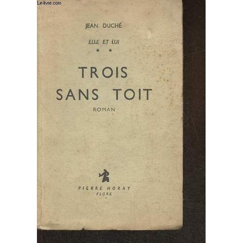 Elle Et Lui Tome Ii: Trois Sans Toit- Roman on Productcaster.