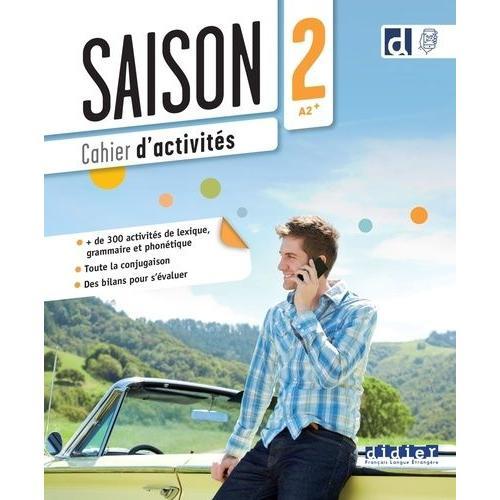 Saison 2 A2+ - Cahier D'activités on Productcaster.