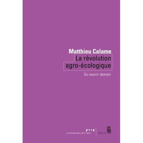 La Révolution Agro-Écologique - Se Nourrir Demain on Productcaster.