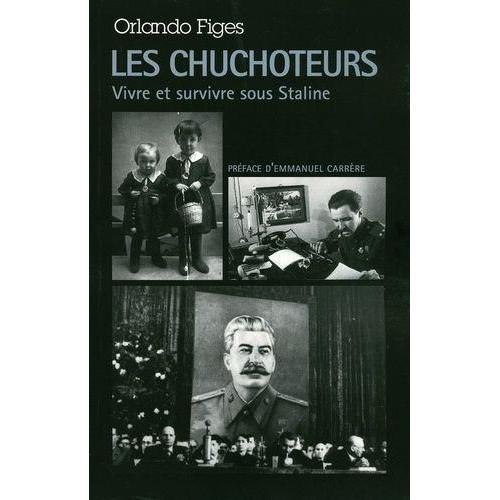 Les Chuchoteurs : Vivre Et Survivre Sous Staline on Productcaster.