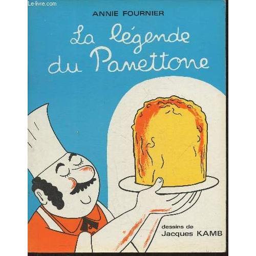 La Légende Du Panettone (Collection Mille Images) on Productcaster.