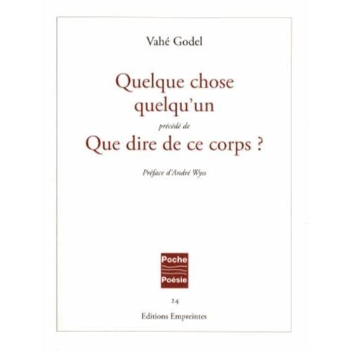 Quelque Chose Quelqu'un Précédé De Que Dire De Ce Corps ? on Productcaster.