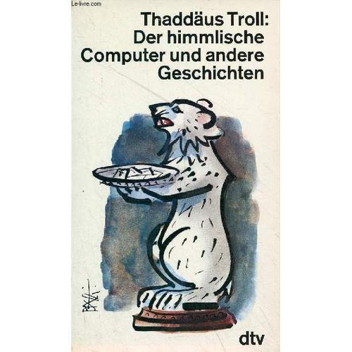 Der Himmlische Computer Und Andere Geschichten Von Droben Und Drunt... on Productcaster.