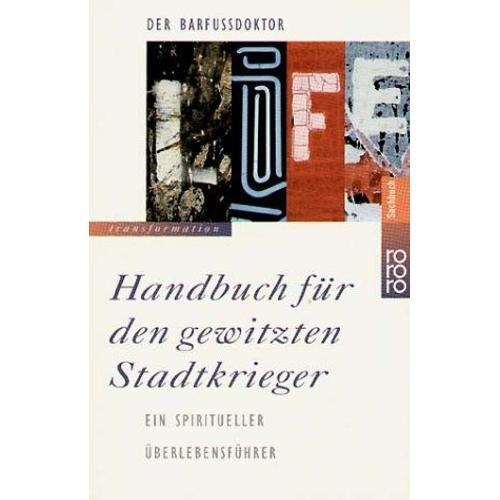 Handbuch Für Den Gewitzten Stadtkrieger. Ein Spiritueller Überleben... on Productcaster.